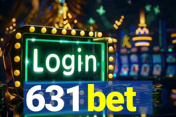 631 bet